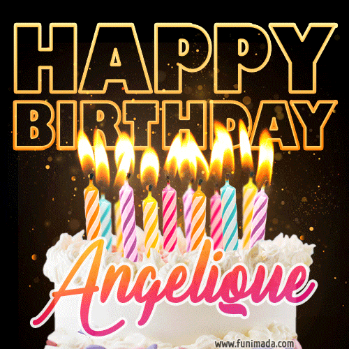 Angelique - Animated Happy Birthday Cake GIF Image for WhatsApp