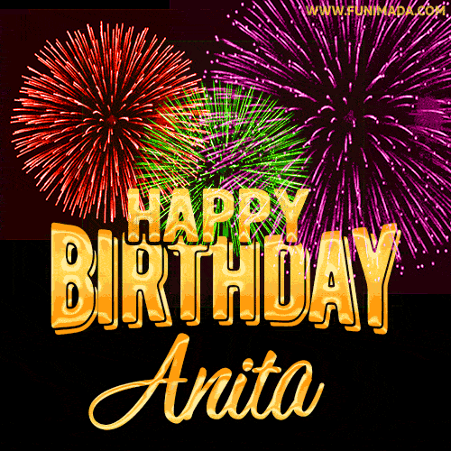 Wishing You A Happy Birthday, Anita! Best fireworks GIF animated greeting card.