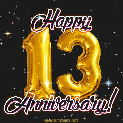 13 Wonderful Years - 13th Anniversary GIF