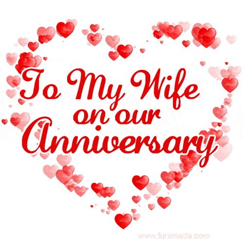 To My wife on our Anniversary (GIF) - Download on 