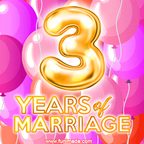 3 Years of Marriage