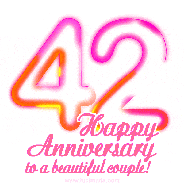 Happy 42nd Anniversary to a beautiful couple!