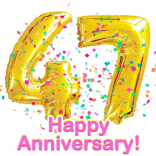 Happy Anniversary! Gold Number 47 Balloons and Confetti GIF.