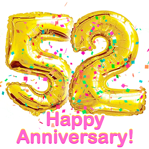 Happy Anniversary! Gold Number 52 Balloons and Confetti GIF.