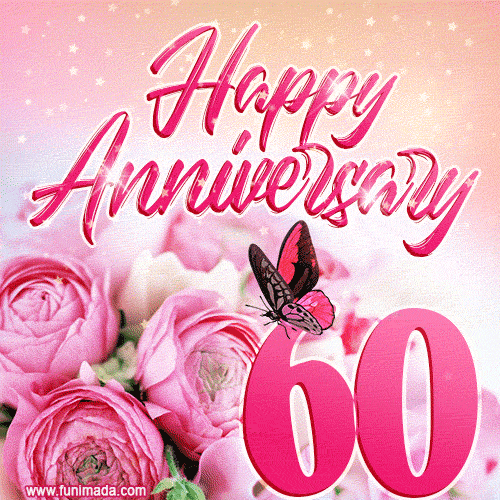 Happy 60th Anniversary GIF - Amazing Flowers and Glitter