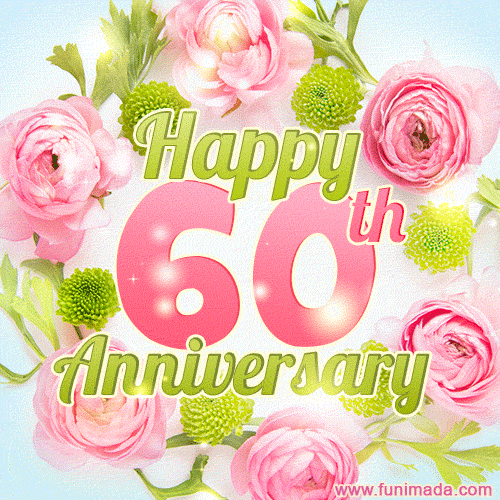 Happy 60th Anniversary - Celebrate 60 Years of Marriage