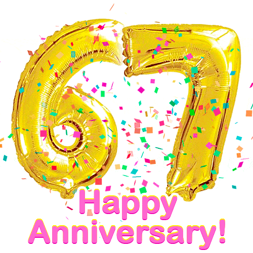 Happy Anniversary! Gold Number 67 Balloons and Confetti GIF.