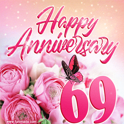 Happy 69th Anniversary GIF - Amazing Flowers and Glitter