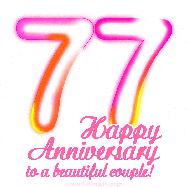 Happy 77th Anniversary to a beautiful couple!