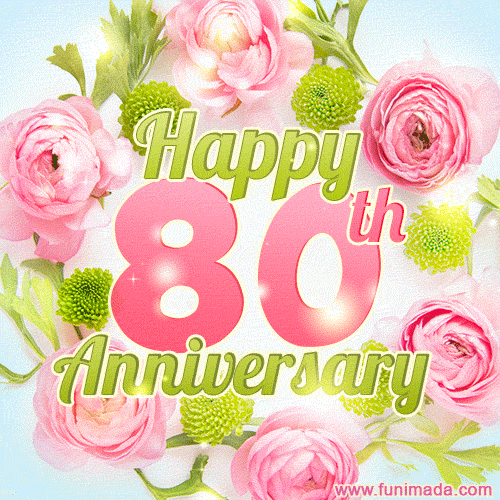Happy 80th Anniversary - Celebrate 80 Years of Marriage