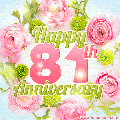 Happy 81st Anniversary - Celebrate 81 Years of Marriage