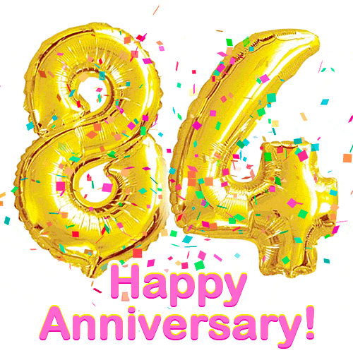 Happy Anniversary! Gold Number 84 Balloons and Confetti GIF.