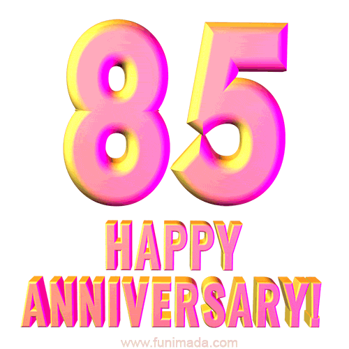 Happy 85th Anniversary 3D Text Animated GIF