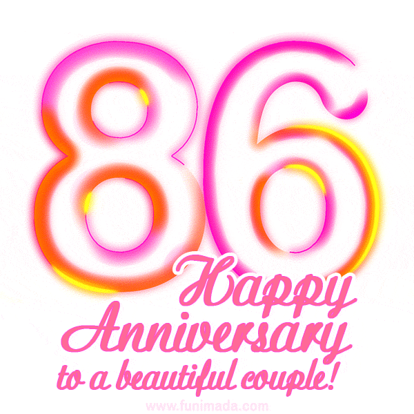 Happy 86th Anniversary to a beautiful couple!