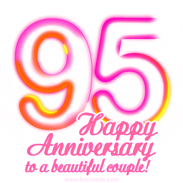 Happy 95th Anniversary to a beautiful couple!
