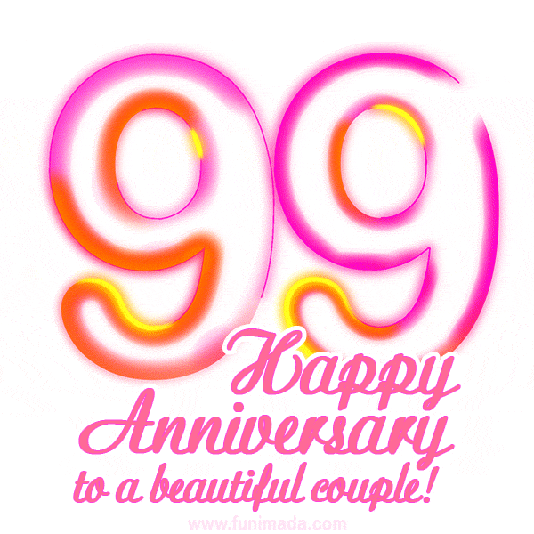 Happy 99th Anniversary to a beautiful couple!