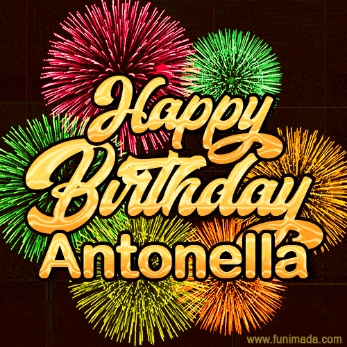 Golden text reading 'Happy Birthday Antonella' surrounded by vibrant fireworks in red, green, and yellow, set against a dark background in this celebratory birthday GIF.