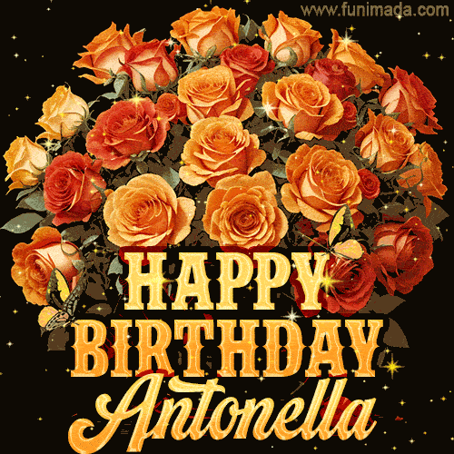 Animated bouquet of orange roses with moving butterfles and golden 'Happy Birthday Antonella' text, surrounded by sparkling accents and a dark backdrop for a luxurious feel.