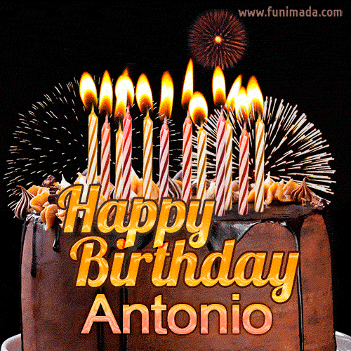 Chocolate Happy Birthday Cake for Antonio (GIF)