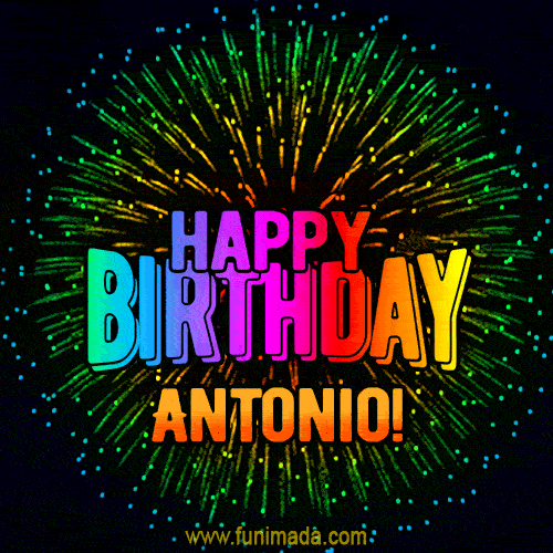 New Bursting with Colors Happy Birthday Antonio GIF and Video with Music