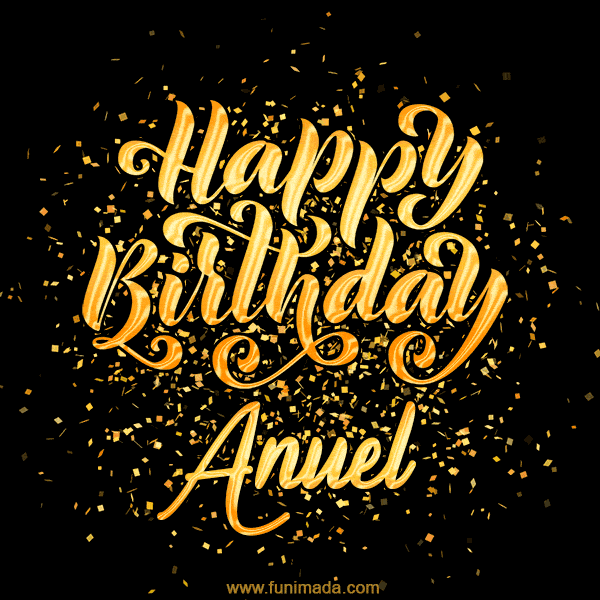 Happy Birthday Card for Anuel - Download GIF and Send for Free