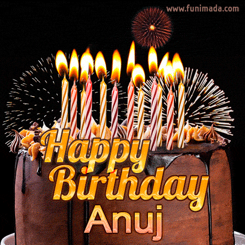Chocolate Happy Birthday Cake for Anuj (GIF)