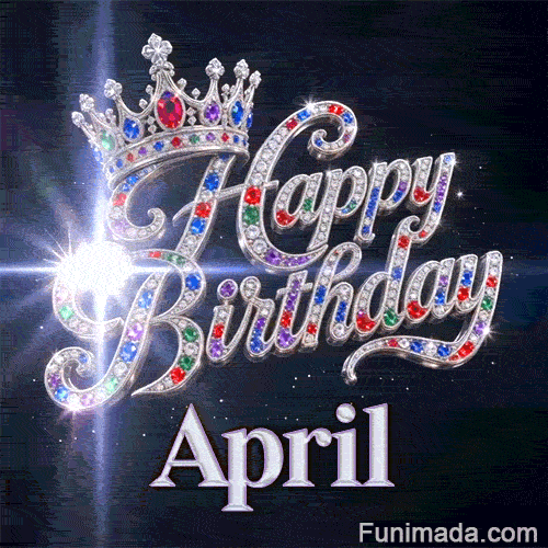 Custom birthday GIF for April showing glittering diamond-encrusted letters and a royal crown on a dark starry background.