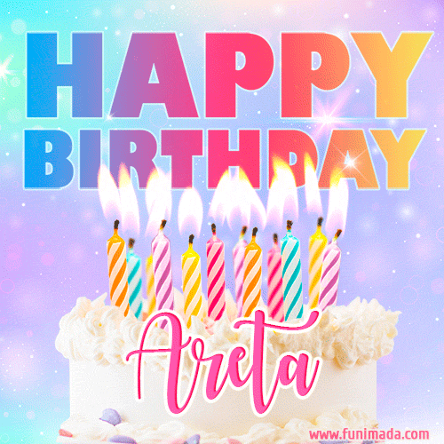 A vibrant animated name GIF with the words 'Happy Birthday Areta' with colorful candles on a creamy cake. The background sparkles with pastel shades, adding a festive touch.