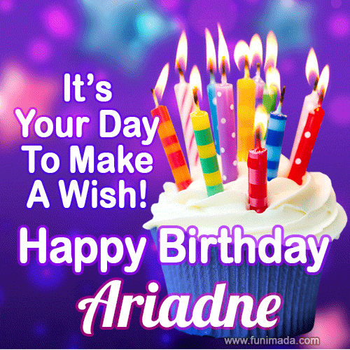It's Your Day To Make A Wish! Happy Birthday Ariadne!