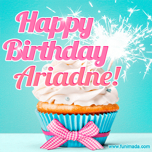 Happy Birthday Ariadne! Elegang Sparkling Cupcake GIF Image.