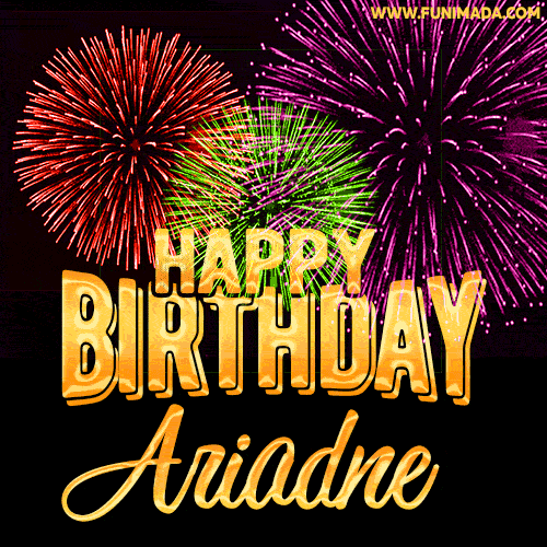 Wishing You A Happy Birthday, Ariadne! Best fireworks GIF animated greeting card.