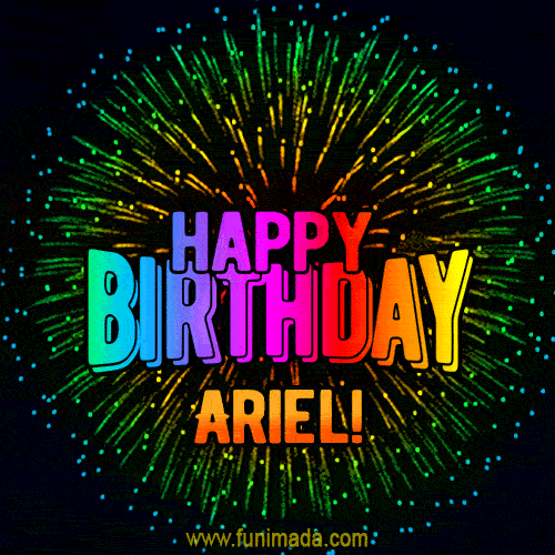 New Bursting with Colors Happy Birthday Ariel GIF and Video with Music