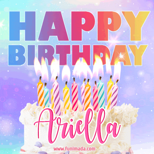 Animated Happy Birthday Cake with Name Ariella and Burning Candles