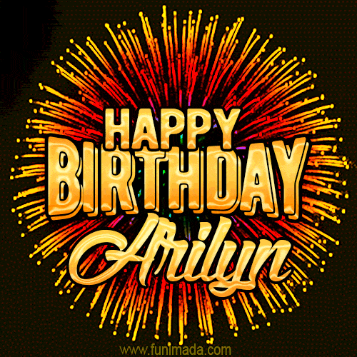 Golden 'Happy Birthday Arilyn' text accompanied by animated rainbow fireworks for a festive animated greeting.