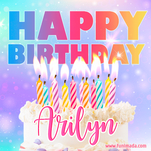 A vibrant animated name GIF with the words 'Happy Birthday Arilyn' with colorful candles on a creamy cake. The background sparkles with pastel shades, adding a festive touch.