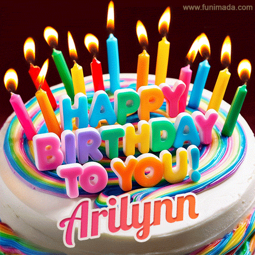 A colorful birthday cake topped with lit candles, with the words 'Happy Birthday Arilynn' in bold glowing letters on a burgundy background. Animated flames add a festive touch.