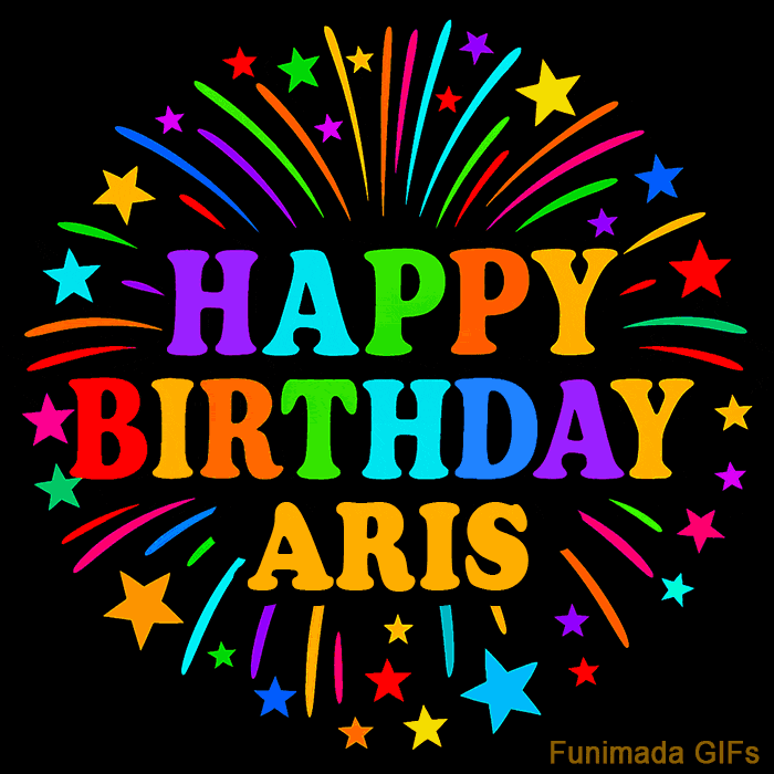 Vibrant animated GIF with 'Happy Birthday Aris' in rainbow-colored text, surrounded by colorful stars and fireworks on a black background.