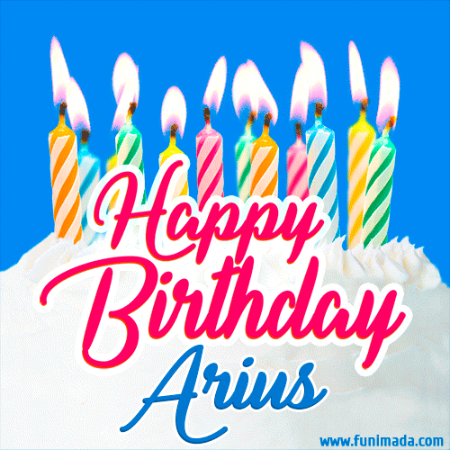 Happy Birthday GIF for Arius with Birthday Cake and Lit Candles