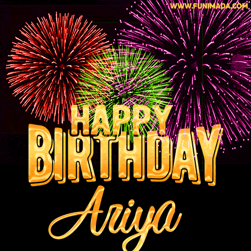 Wishing You A Happy Birthday, Ariya! Best fireworks GIF animated greeting card.