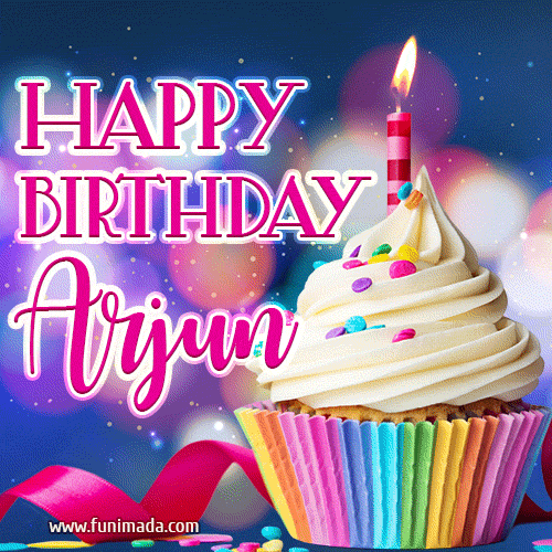 Happy Birthday Arjun - Lovely Animated GIF