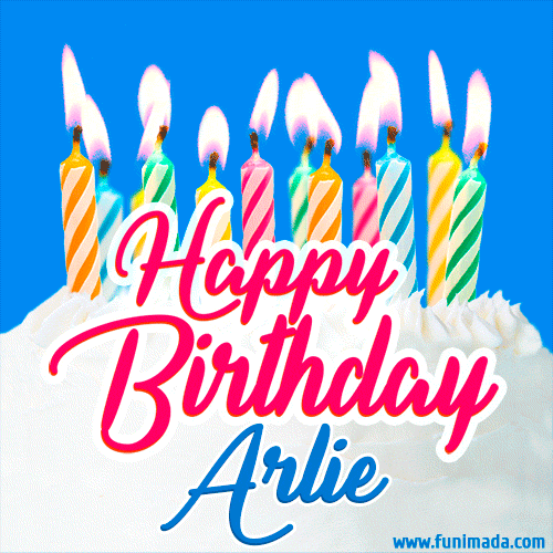 Happy Birthday GIF for Arlie with Birthday Cake and Lit Candles