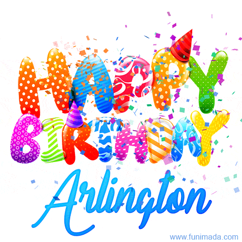 Happy Birthday Arlington - Creative Personalized GIF With Name