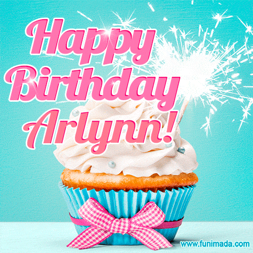 Happy Birthday Arlynn! Elegang Sparkling Cupcake GIF Image.