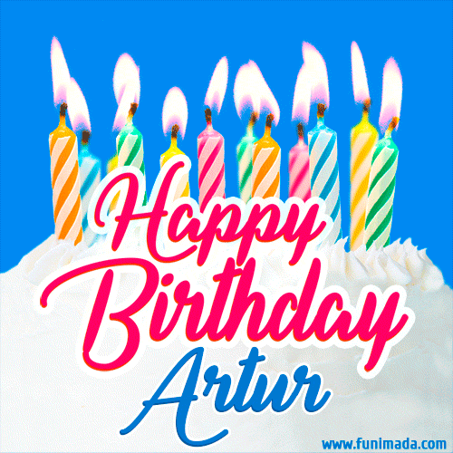 Happy Birthday GIF for Artur with Birthday Cake and Lit Candles