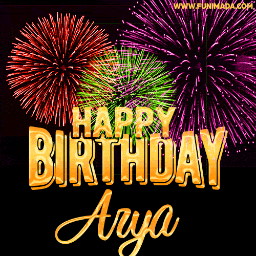 Wishing You A Happy Birthday, Arya! Best fireworks GIF animated greeting card.