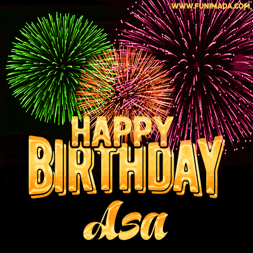 Wishing You A Happy Birthday, Asa! Best fireworks GIF animated greeting card.