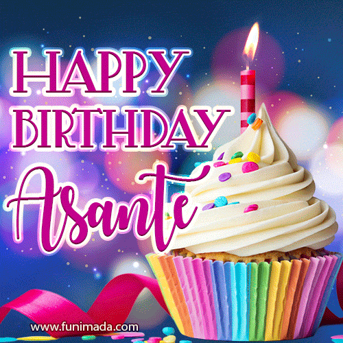 Happy Birthday Asante - Lovely Animated GIF