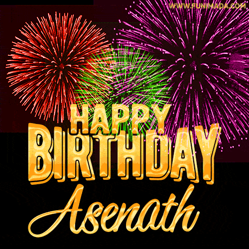 Wishing You A Happy Birthday, Asenath! Best fireworks GIF animated greeting card.