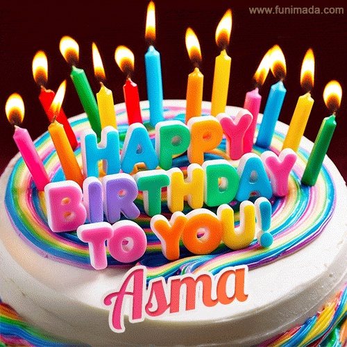 A colorful birthday cake topped with lit candles, with the words 'Happy Birthday Asma' in bold glowing letters on a burgundy background. Animated flames add a festive touch.