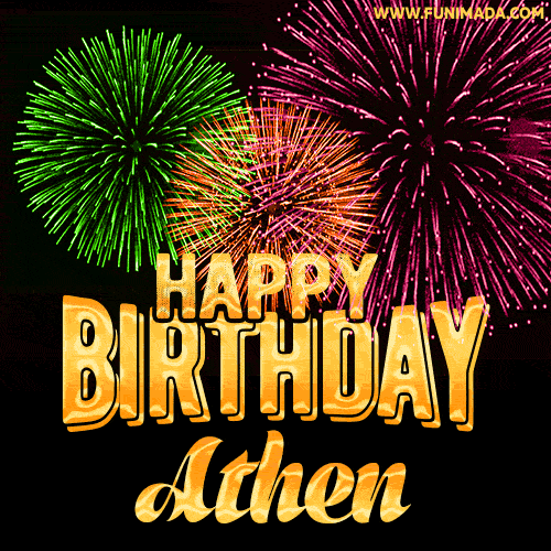 Wishing You A Happy Birthday, Athen! Best fireworks GIF animated greeting card.